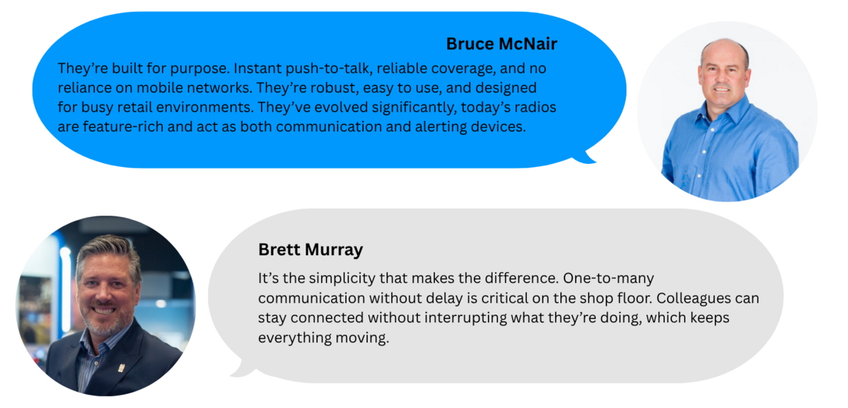 Dual quote graphic featuring Bruce McNair and Brett Murray explaining the benefits of modern two-way radios in retail, including instant push-to-talk, reliable coverage, easy one-to-many communication and smoother coordination across busy store environments.